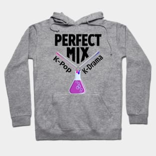 Perfect Mix   K-POP and K-Dramas Hoodie